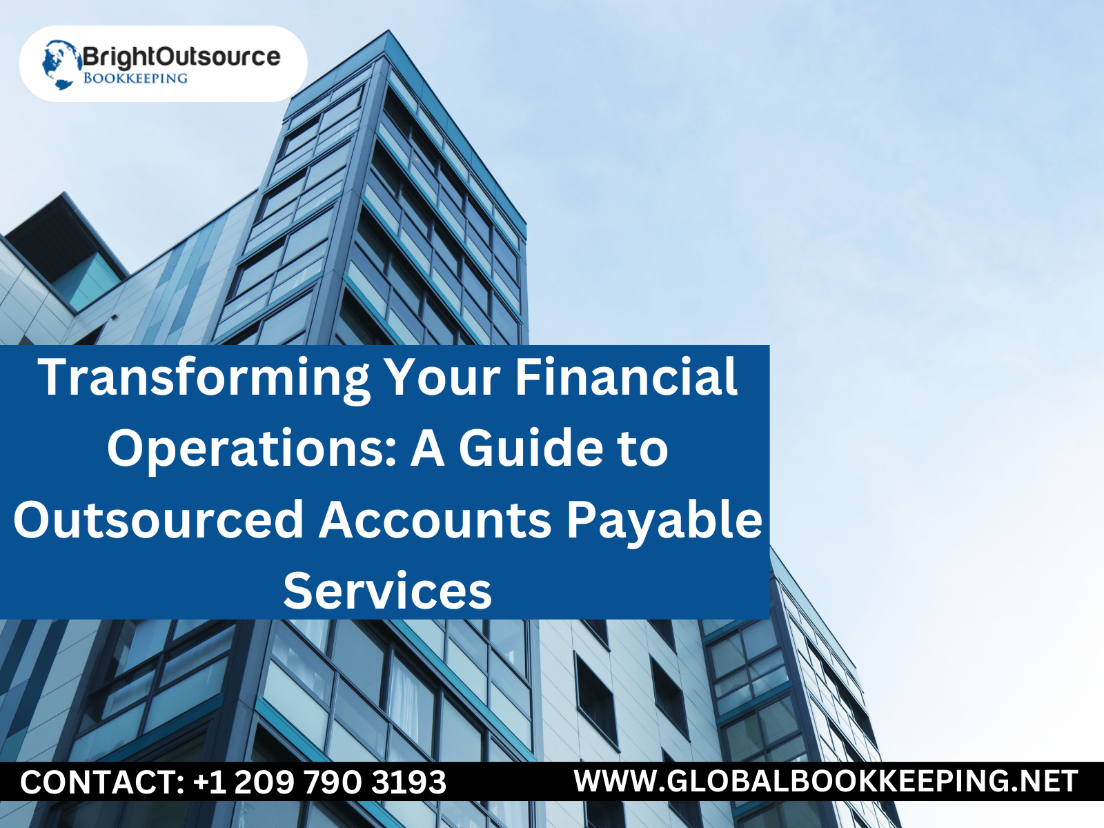Transforming Your Financial Operations: A Guide to Outsourced Accounts Payable Services