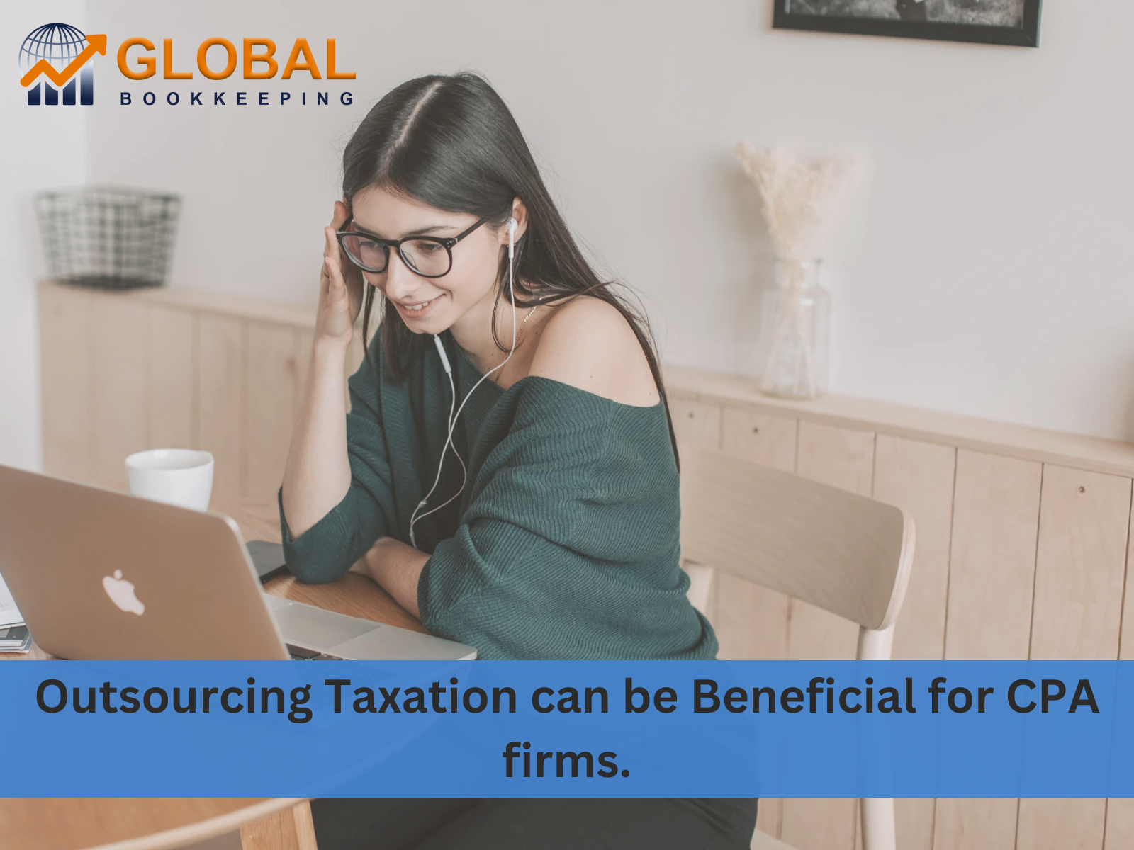 Outsourcing Taxation can be Beneficial for CPA firms.