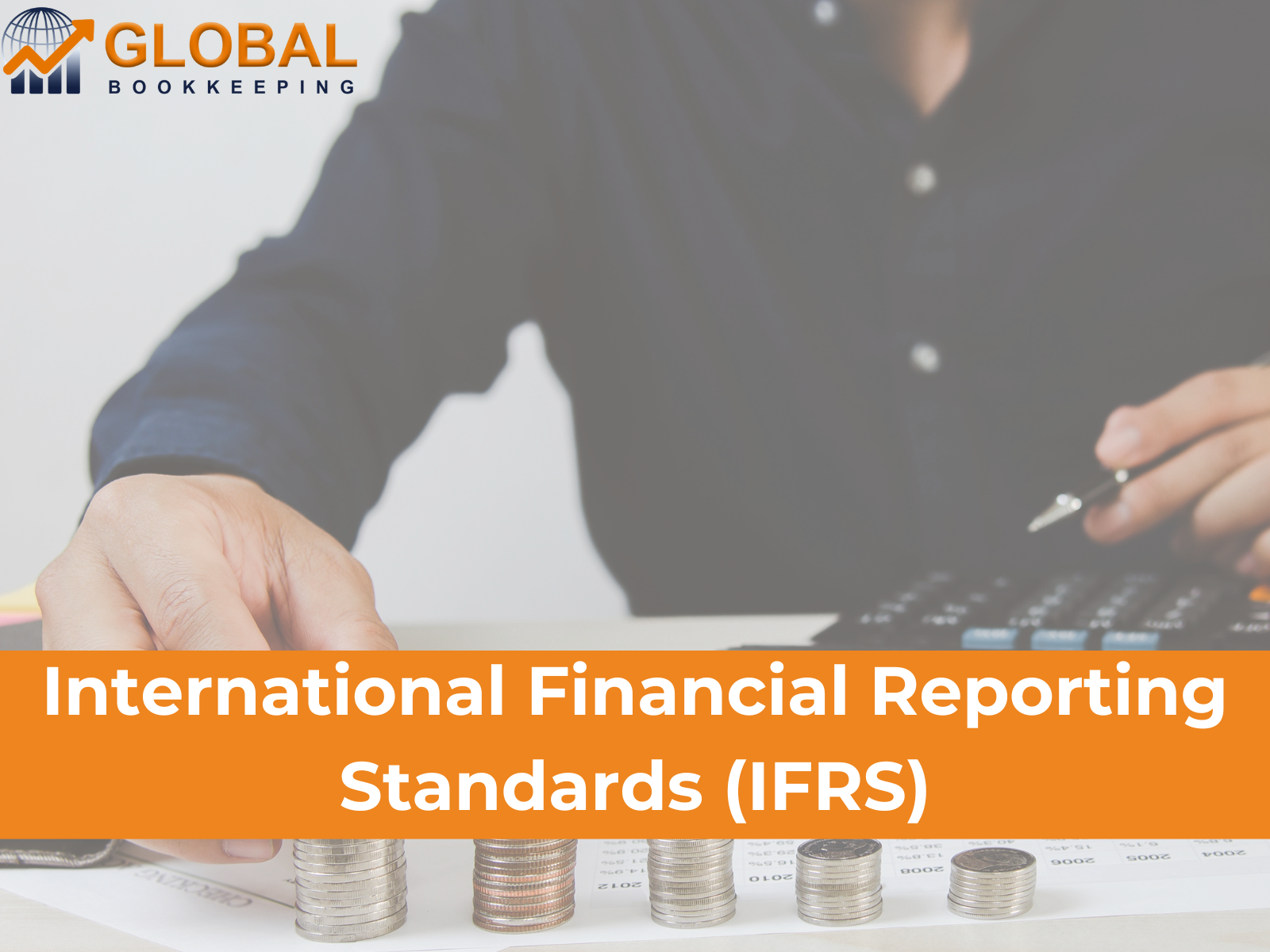 International Financial Reporting Standards (IFRS)